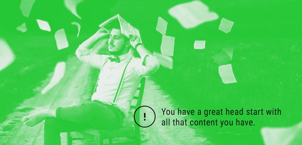 start with your available content